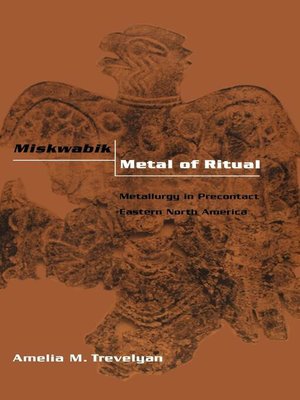 cover image of Miskwabik, Metal of Ritual